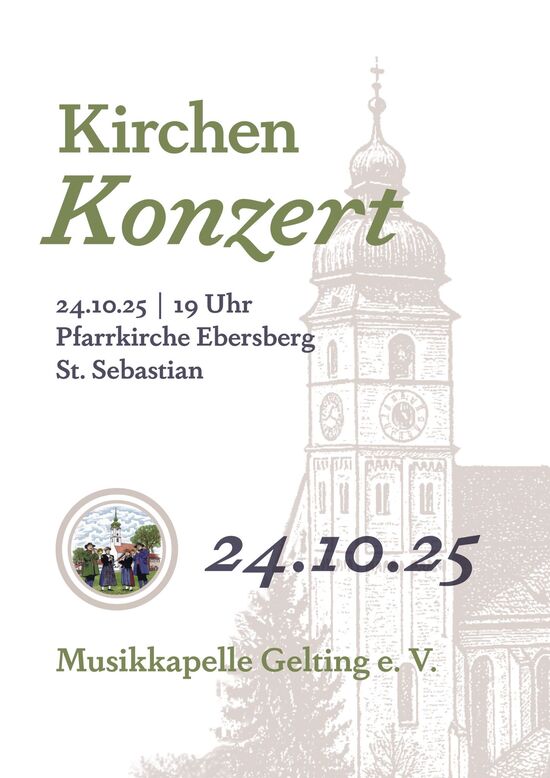 Plakat Kirchenkonzert Ebersberg, 24.10.25, 19 Uhr, Pfarrkirche St. Sebastian Ebersberg